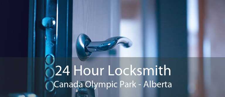 24 Hour Locksmith Canada Olympic Park - Alberta