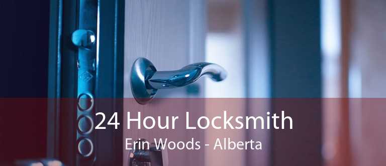 24 Hour Locksmith Erin Woods - Alberta