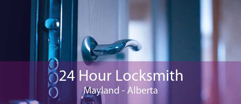 24 Hour Locksmith Mayland - Alberta