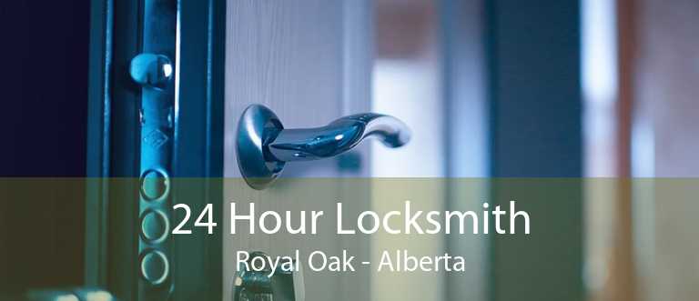24 Hour Locksmith Royal Oak - Alberta