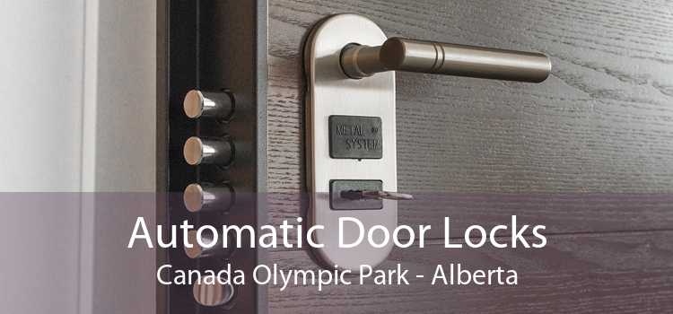 Automatic Door Locks Canada Olympic Park - Alberta