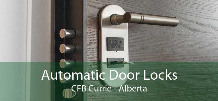 Automatic Door Locks CFB Currie - Alberta