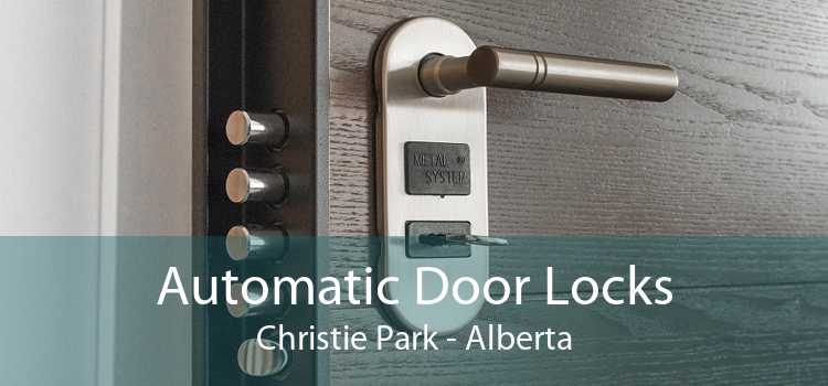 Automatic Door Locks Christie Park - Alberta