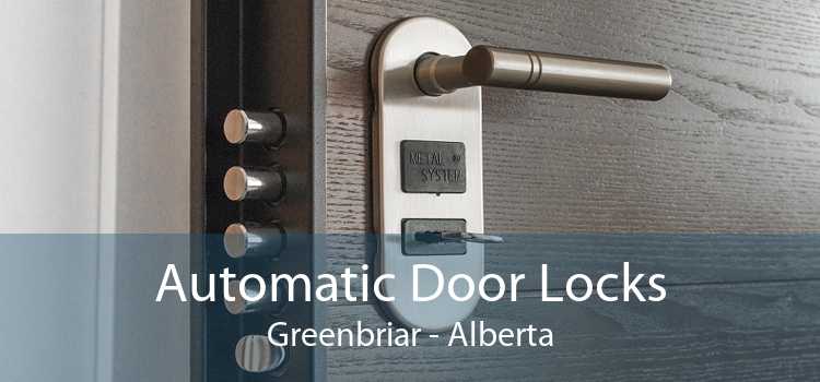Automatic Door Locks Greenbriar - Alberta