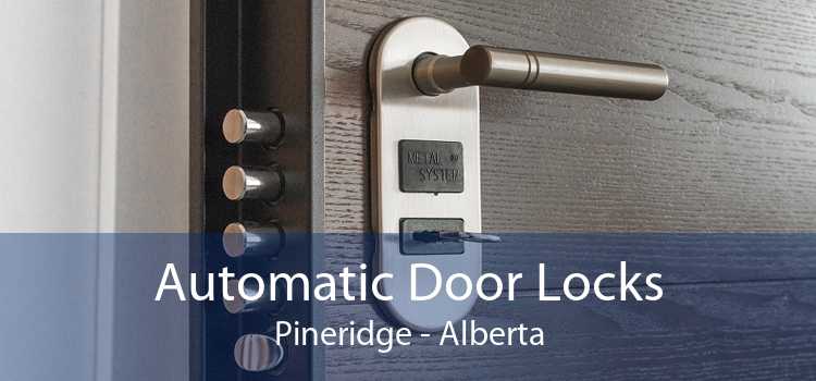 Automatic Door Locks Pineridge - Alberta