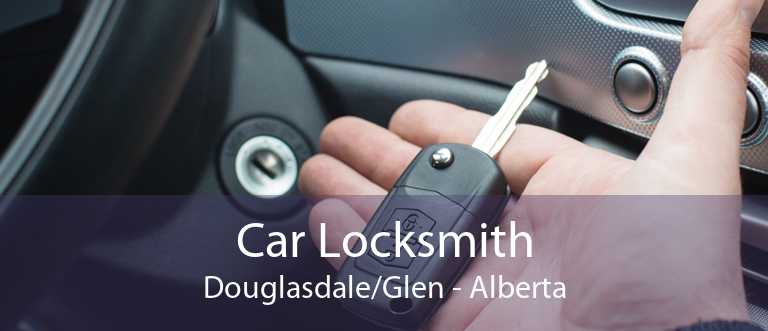 Car Locksmith Douglasdale/Glen - Alberta