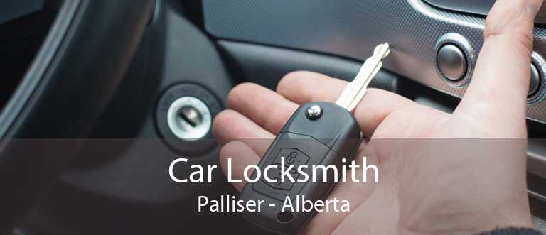 Car Locksmith Palliser - Alberta