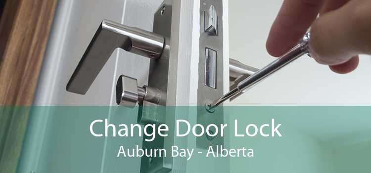 Change Door Lock Auburn Bay - Alberta