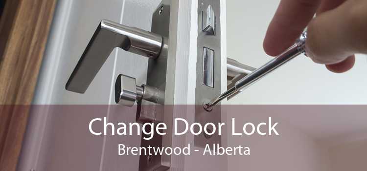 Change Door Lock Brentwood - Alberta