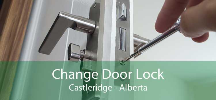 Change Door Lock Castleridge - Alberta