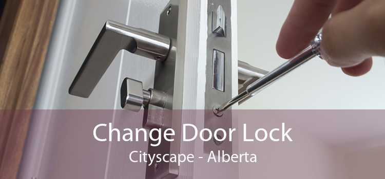 Change Door Lock Cityscape - Alberta