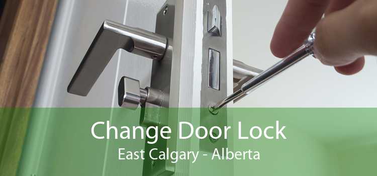 Change Door Lock East Calgary - Alberta