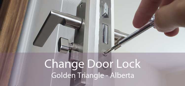 Change Door Lock Golden Triangle - Alberta