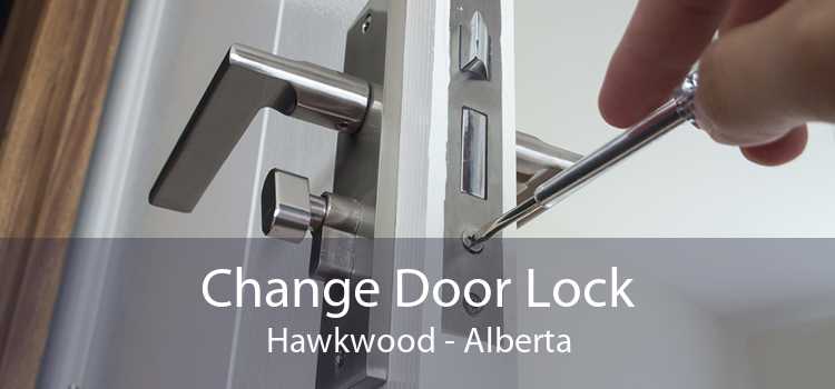 Change Door Lock Hawkwood - Alberta