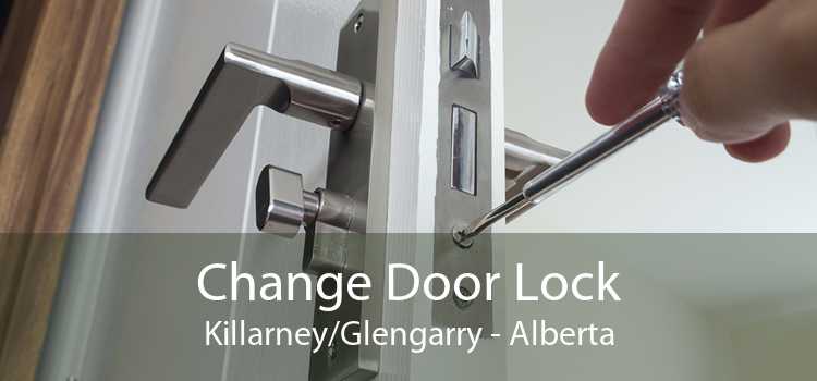 Change Door Lock Killarney/Glengarry - Alberta
