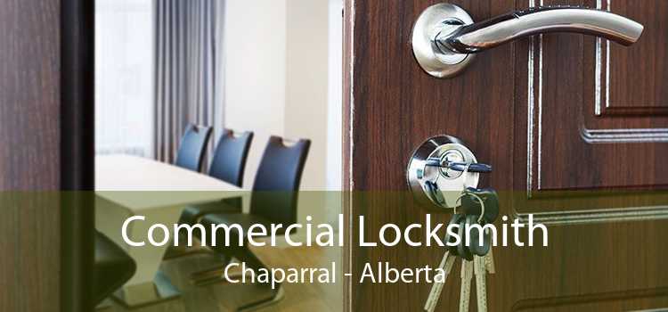 Commercial Locksmith Chaparral - Alberta