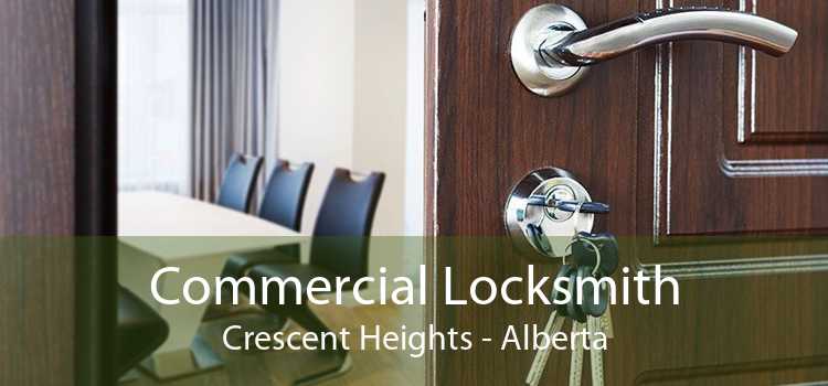 Commercial Locksmith Crescent Heights - Alberta