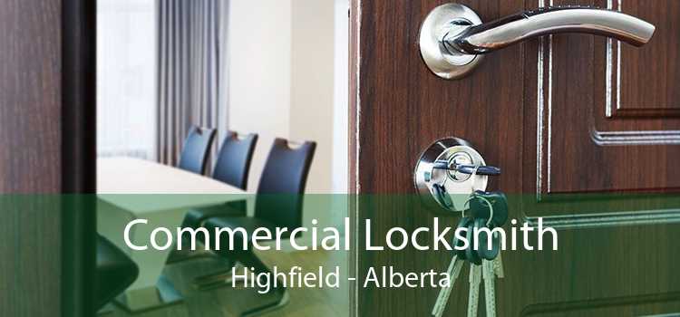 Commercial Locksmith Highfield - Alberta