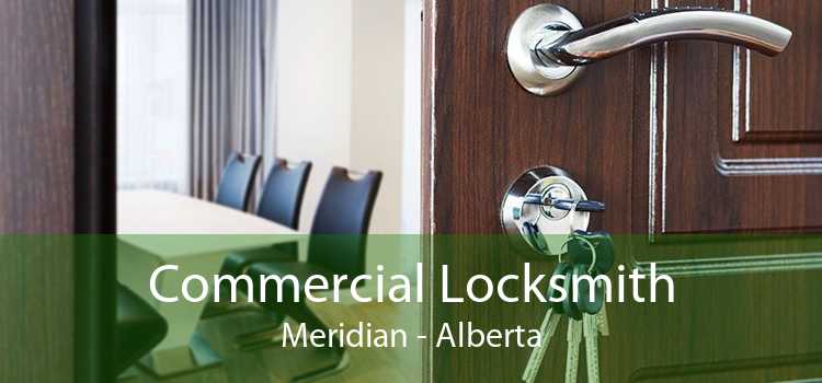 Commercial Locksmith Meridian - Alberta