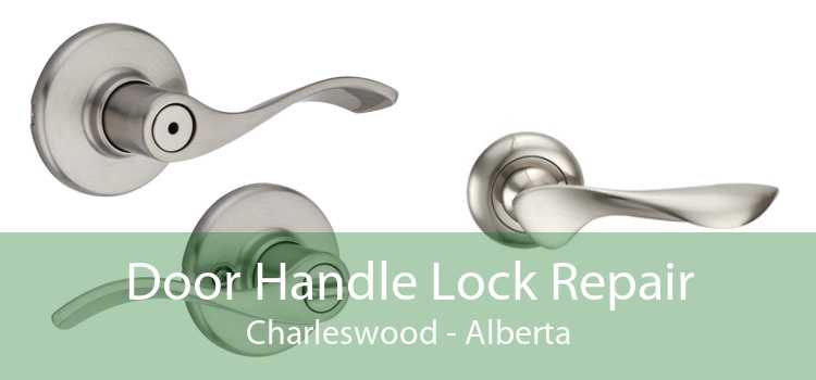 Door Handle Lock Repair Charleswood - Alberta