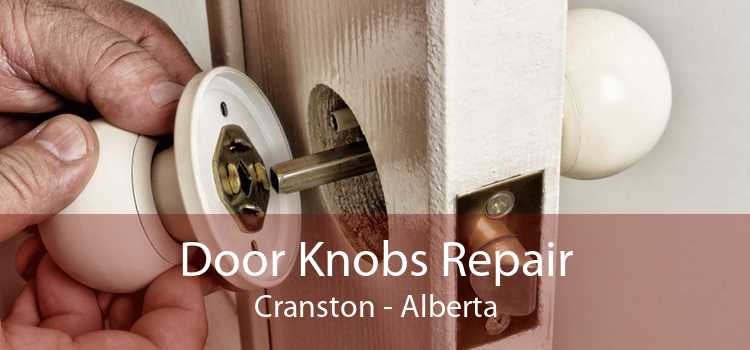 Door Knobs Repair Cranston - Alberta