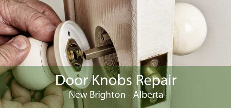 Door Knobs Repair New Brighton - Alberta