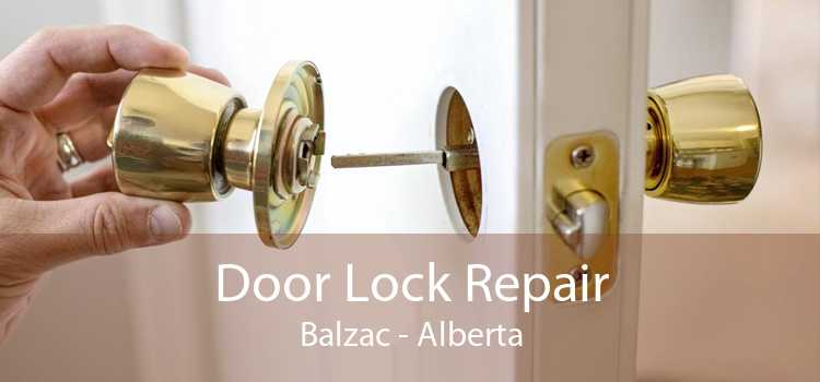 Door Lock Repair Balzac - Alberta