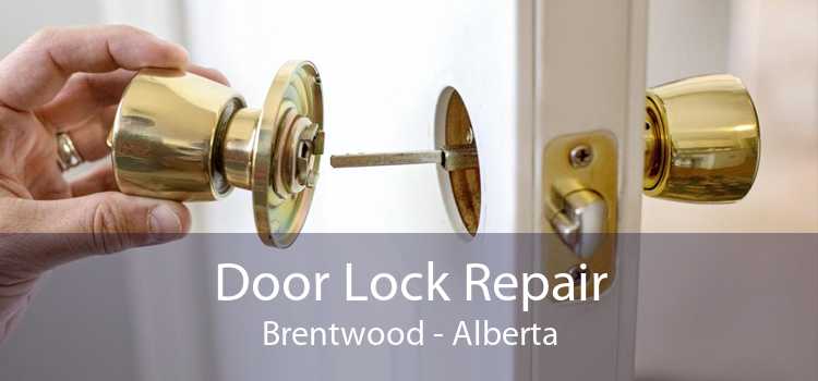 Door Lock Repair Brentwood - Alberta
