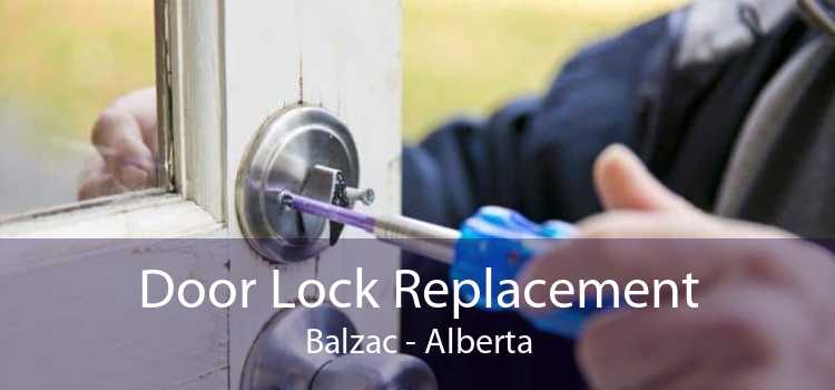Door Lock Replacement Balzac - Alberta