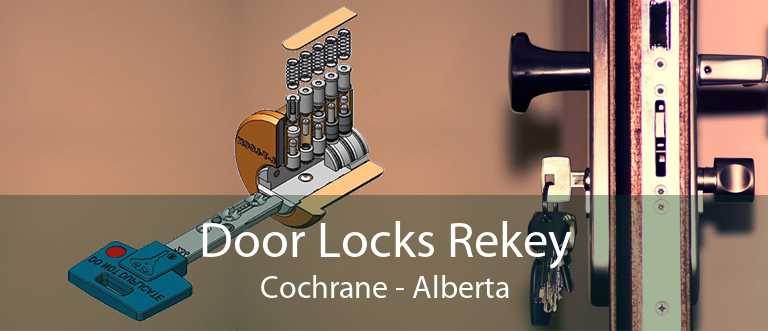 Door Locks Rekey Cochrane - Alberta