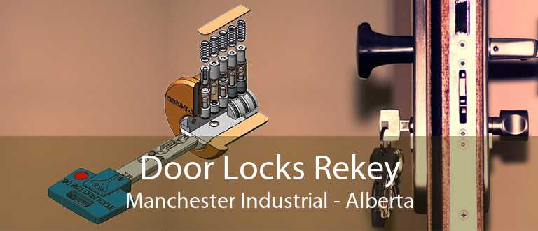 Door Locks Rekey Manchester Industrial - Alberta