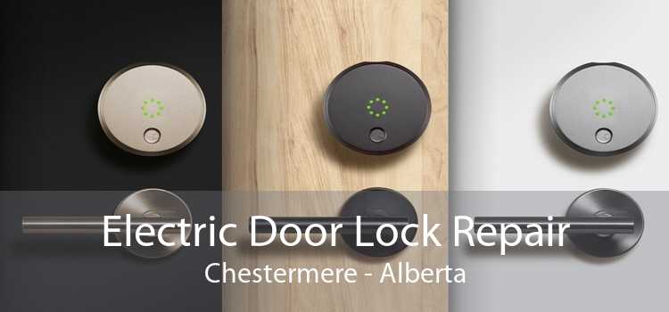 Electric Door Lock Repair Chestermere - Alberta