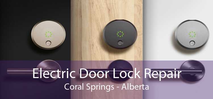 Electric Door Lock Repair Coral Springs - Alberta