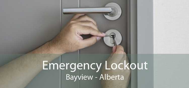 Emergency Lockout Bayview - Alberta