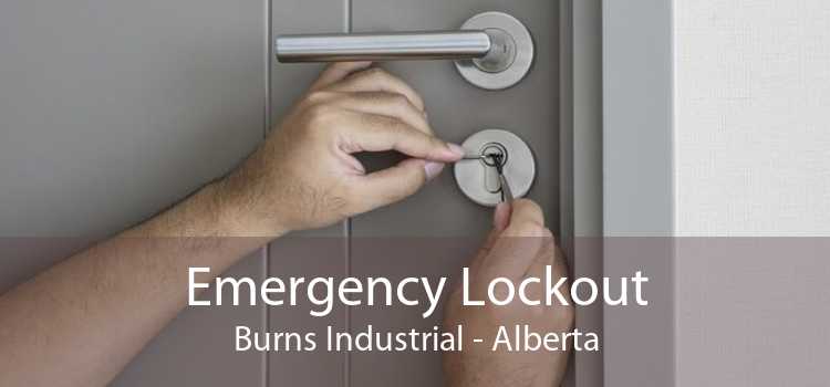 Emergency Lockout Burns Industrial - Alberta