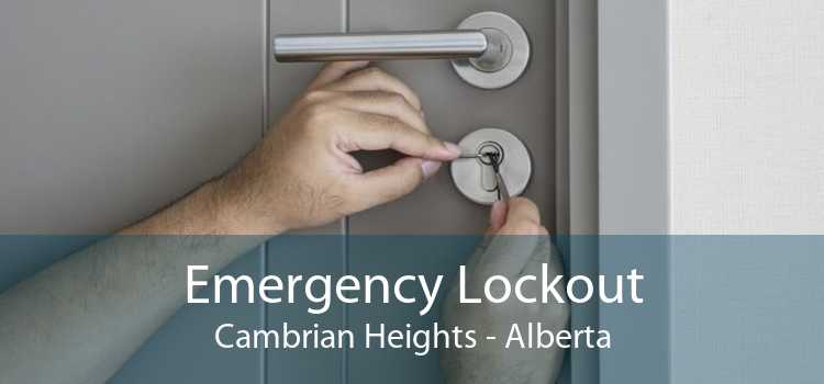 Emergency Lockout Cambrian Heights - Alberta