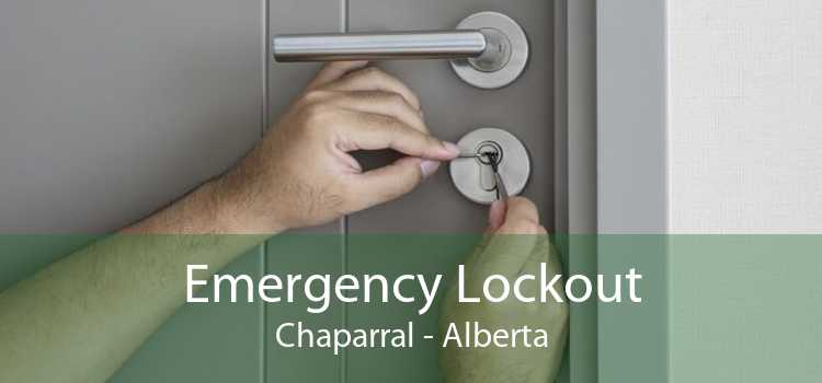 Emergency Lockout Chaparral - Alberta