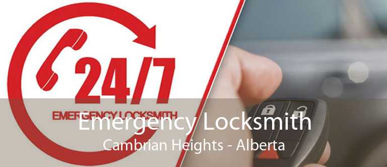 Emergency Locksmith Cambrian Heights - Alberta