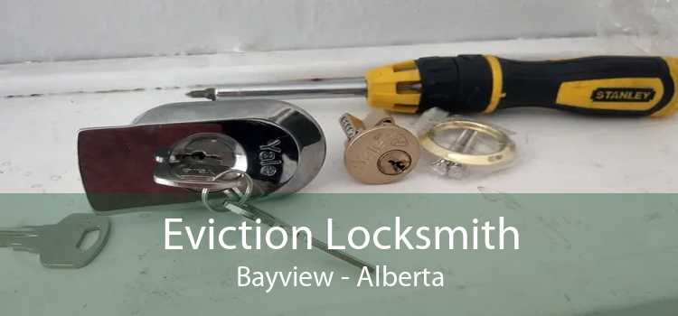 Eviction Locksmith Bayview - Alberta