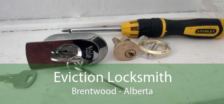 Eviction Locksmith Brentwood - Alberta