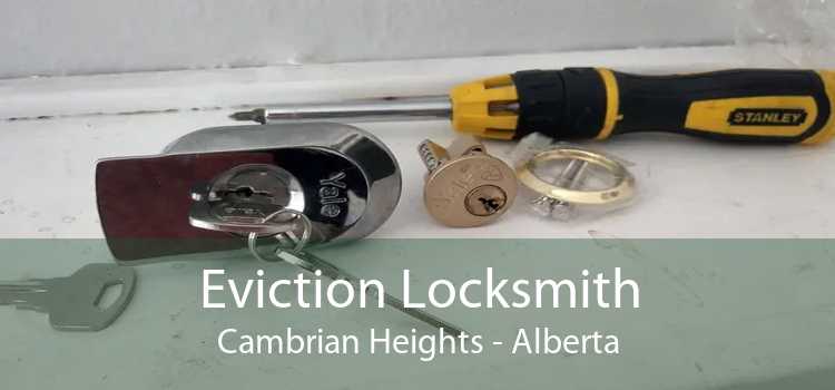 Eviction Locksmith Cambrian Heights - Alberta
