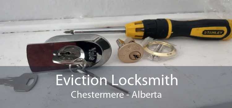 Eviction Locksmith Chestermere - Alberta