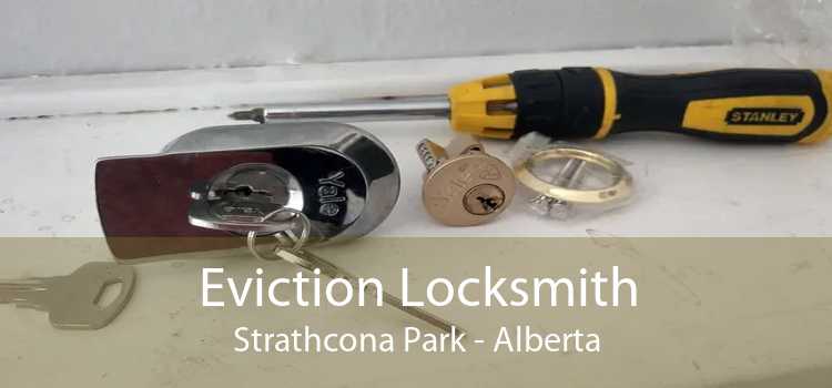 Eviction Locksmith Strathcona Park - Alberta
