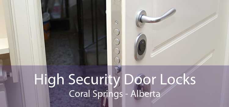 High Security Door Locks Coral Springs - Alberta