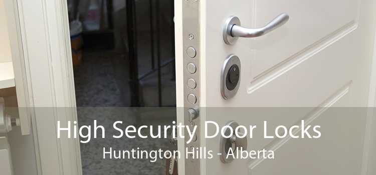 High Security Door Locks Huntington Hills - Alberta