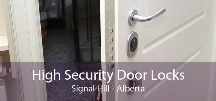High Security Door Locks Signal Hill - Alberta