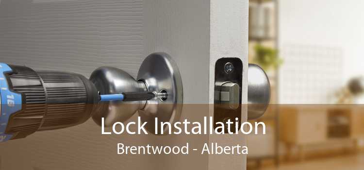 Lock Installation Brentwood - Alberta