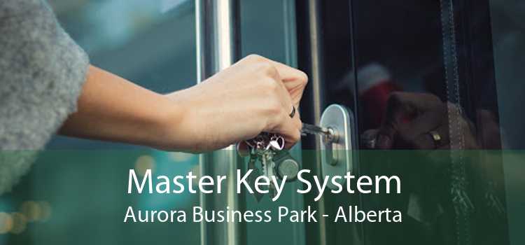 Master Key System Aurora Business Park - Alberta