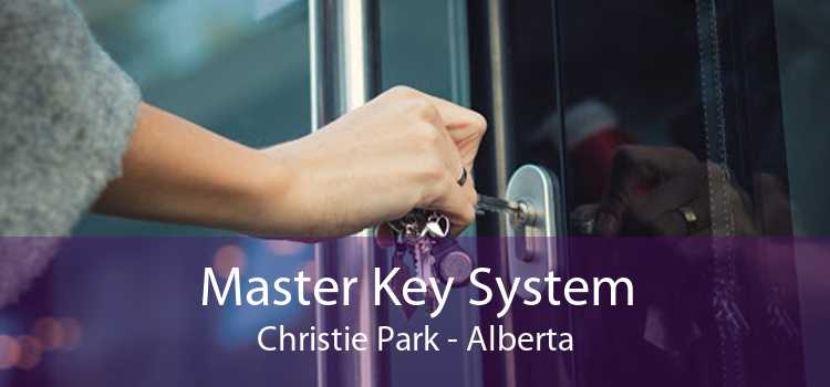 Master Key System Christie Park - Alberta