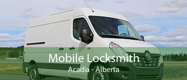 Mobile Locksmith Acadia - Alberta